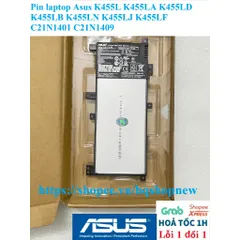 [Pin zin] Pin laptop Asus K455L K455LA K455LD K455LB K455LN K455LJ K455LF C21N1401 C21N1409 PHỤ KIỆN LAPTOP