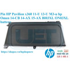 Pin Laptop HP Pavilion x360 11-U 13-U M3-u Omen 14-CB 14-AX 15-AX BI03XL ON03XL - Pin Li-ion 3 Cell Chính Hãng, Bảo Hành 6 Tháng