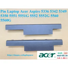 [Pin zin] Pin Laptop Acer Aspire 5336 5342 5349 5350 5551 5551G 5552 5552G 5560 5560G PHỤ KIỆN LAPTOP