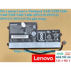 Pin Laptop Chính Hãng Lenovo Thinkpad X240 X250 X260 T440 T450 T460 T440s 45N1110 45N1111 45N1112 45N1113 - Bảo Hành 100%