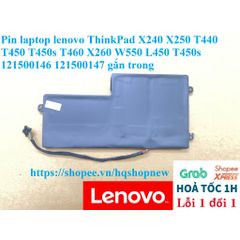 Pin Laptop Lenovo ThinkPad X240 X250 T440 T450 T450s T460 X260 W550 - Pin Li-ion 24Wh 11.1V Chất Lượng Cao, Hàng Mới 100%