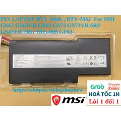 Pin Laptop MSI BTY-M6K BTY-M6J cho MSI GS63 GS63VR GF63 GS73 GS73VR 6RF GS43VR 7RG 7RG-005 - Phụ Kiện Laptop Chất Lượng Cao