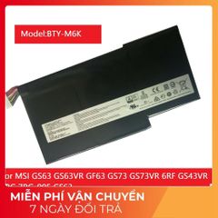 Pin Laptop MSI BTY-M6K BTY-M6J cho MSI GS63 GS63VR GF63 GS73 GS73VR 6RF GS43VR 7RG 7RG-005 - Phụ Kiện Laptop Chất Lượng Cao