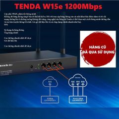 Bộ Phát Wifi Tenda W15e AC1200Mbps - Router 4 Râu Hàng Cũ, Băng Tần Kép 2.4G/5G, Vỏ Sắt, Tín Hiệu Mạnh Mẽ, Phù Hợp Văn Phòng Nhỏ