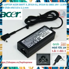 [Sạc zin] SẠC LAPTOP ACER SWIFT 3 ,SF314-51, SF314-51-38EE 19V - 2.37A - 45W Chân nhỏ 3.0 x 1.1 mm PHỤ KIỆN LAPTOP