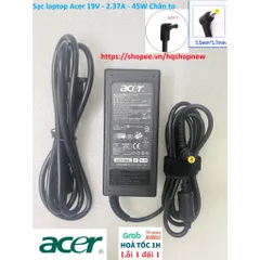 [Sạc zin] Sạc laptop Acer 19V - 2.37A - 45W chân nhỏ , chân to PHỤ KIỆN LAPTOP