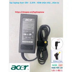 [Sạc zin] Sạc laptop Acer 19V - 2.37A - 45W chân nhỏ , chân to PHỤ KIỆN LAPTOP