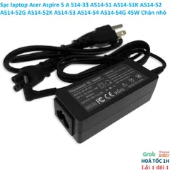 Sạc laptop Acer Aspire 5 A514-33 A514-51 A514-51K A514-52 A514-52G A514-52K A514-53 A514-54 A514-54G 2.37A 45W Chân nhỏ