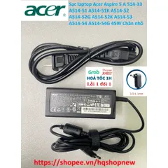 Sạc laptop Acer Aspire 5 A514-33 A514-51 A514-51K A514-52 A514-52G A514-52K A514-53 A514-54 A514-54G 2.37A 45W Chân nhỏ