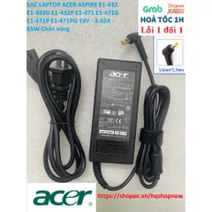 [Sạc zin] SẠC LAPTOP ACER ASPIRE E1-432 E1-432G E1-432P E1-471 E1-471G E1-471P E1-471PG 19V - 3.42A - 65W Chân vàng PHỤ
