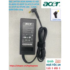 [Sạc zin] SẠC LAPTOP ACER ASPIRE E1-432 E1-432G E1-432P E1-471 E1-471G E1-471P E1-471PG 19V - 3.42A - 65W Chân vàng PHỤ