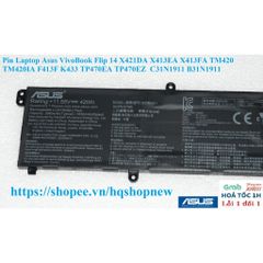 Pin Laptop Asus VivoBook Flip 14 (X421DA, X413EA, TM420) - Pin Thay Thế Chính Hãng, Mới 100%, Bảo Hành 5 Tháng, Kim Cương Chất Lượng