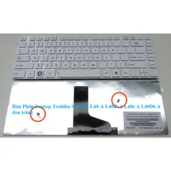 Bàn Phím Laptop Toshiba Satellite L40-A L40D-A L40t-A L40Dt-A đen trắng PHỤ KIỆN LAPTOP
