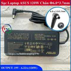 🔝 Sạc Laptop Asus Gaming FX505 - FX505G - FX505D - FX505DU - FX86F 19V 6.32A 120W đầu sạc 6.0mm*3.7mm