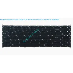 Bàn Phím Laptop Acer Aspire 5 A515-43 -44 -45 -46,A515-52 -52G -53 -54 -54G -55 -56 N18Q13 PHỤ KIỆN LAPTOP