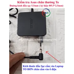 [Chân To] SẠC LAPTOP ASUS 19V 2.37A 45W / 3.42A 65W VUÔNG ZIN kích thước chân thường to 5.5mm*2.5mm [Bảo hành 12 tháng]