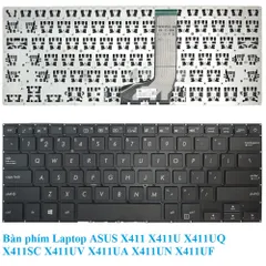 Bàn phím Laptop ASUS X411 X411U X411UQ X411SC X411UV X411UA X411UN X411UF PHỤ KIỆN LAPTOP