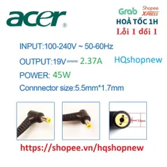 [Sạc zin] Sạc laptop Acer 19V - 2.37A - 45W chân thường 5.5 * 1.7 mmm PHỤ KIỆN LAPTOP