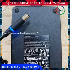 Sạc Laptop Dell 19.5V - 12.3A (240W) thay dòng Dell Precision 7510 7520 7710 M4800 M6500 M6600 M6700 M6800 PHỤ KIỆN LAPT