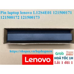 Pin Laptop Lenovo 4 Cell L12S4E01 121500171 121500172 121500173 - Hàng Mới Chính Hãng Bảo Hành Đổi Mới 100%