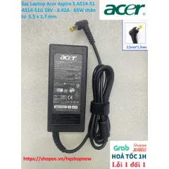 Sạc Laptop Acer Aspire 5 A514-51 A514-51G 19V - 3.42A - 65W chân to  5.5 x 1.7 mm PHỤ KIỆN LAPTOP