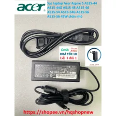Sạc laptop Acer Aspire 5 A515-44 A515-44G A515-45 A515-46 A515-54 A515-54G A515-56 A515-56 19V - 2.37A - 45W chân nhỏ PH