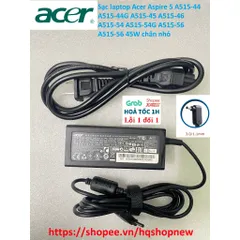 Sạc laptop Acer Aspire 5 A515-44 A515-44G A515-45 A515-46 A515-54 A515-54G A515-56 A515-56 19V - 2.37A - 45W chân nhỏ PH