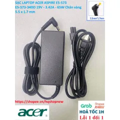 [Sạc zin] SẠC LAPTOP ACER ASPIRE E5-573 E5-573-34DD 19V - 3.42A - 65W Chân vàng 5.5 x 1.7 mm PHỤ KIỆN LAPTOP