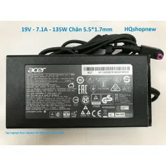 Sạc laptop Acer Aspire V15 V5-591, V5-591G-54EK 19V - 7.1A - 135W  Chân 5.5 *1.7 mm PHỤ KIỆN LAPTOP