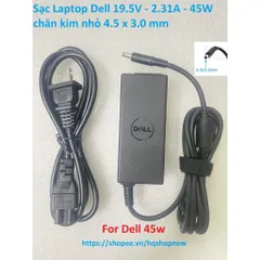 [Sạc zin] Sạc Laptop Dell 19.5V - 2.31A - 45W chân kim nhỏ 4.5 x 3.0 mm PHỤ KIỆN LAPTOP