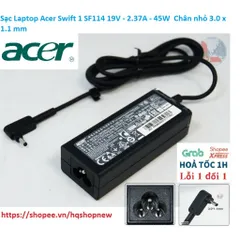 [Sạc zin] Sạc Laptop Acer Swift 1 SF114 19V - 2.37A - 45W  Chân nhỏ 3.0 x 1.1 mm PHỤ KIỆN LAPTOP