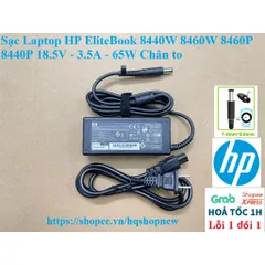 [Sạc zin] Sạc Laptop HP EliteBook 8440W 8460W 8460P 8440P 18.5V - 3.5A - 65W Chân to PHỤ KIỆN LAPTOP