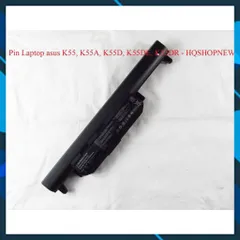 Pin Laptop Asus K55 K55A K55D K55DE K55DR K55E K55V K55VM K55VJ K55VD A41-K55 PHỤ KIỆN LAPTOP