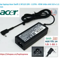 [Sạc zin] Sạc laptop Acer Swift 1 SF113 19V - 2.37A - 45W chân nhỏ 3.0 x 1.1 mm PHỤ KIỆN LAPTOP