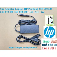 [Sạc zin] Sạc Adapter Laptop HP ProBook 655 650 645 640 470 455 450 440 430 - G0 - G1 PHỤ KIỆN LAPTOP