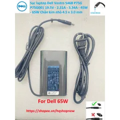 [Sạc zin] Sạc laptop Dell Vostro 5468 P75G P75G001 19.5V - 2.31A - 3.34A - 45W - 65W Chân kim nhỏ 4.5 x 3.0 mm PHỤ KIỆN