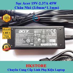 Sạc Laptop Acer 19V-2.37A 45W Chân Nhỏ (3.0mm*1.1mm) - Tương thích W700 S3 S5 S7 V3-331 V3-371 V3-372, Bảo hành 24 tháng, Tặng dây nguồn
