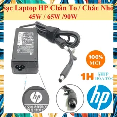 Sạc Laptop HP Chân to / Nhỏ 18.5V - 3.5A / 19V - 4.74A / 19.5V - 3.33A / 19.5V - 2.31A - Sạc máy tính Hp 45W / 65W / 90W