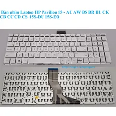 Bàn phím Laptop HP Pavilion 15 - AU AW BS BR BU CK CB CC CD CS  15S-DU 15S-EQ PHỤ KIỆN LAPTOP