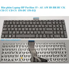 Bàn phím Laptop HP Pavilion 15 - AU AW BS BR BU CK CB CC CD CS  15S-DU 15S-EQ PHỤ KIỆN LAPTOP