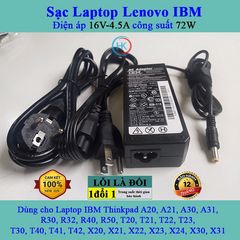 Sạc Laptop Lenovo 16V 4.5A 72W - Adapter Chính Hãng Dành Cho ThinkPad A20 A21 A30 R40 T20 T30 T40 T41 T42 X20 X21