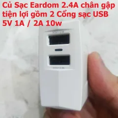 Củ Sạc Eardom 2.4A 10W - Bộ Sạc USB 2 Cổng 5V 1A/2A Cho Điện Thoại - Thiết Kế Gập Tiện Lợi, Bảo Vệ Thông Minh