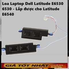 Loa Laptop Dell Latitude E6530/E6540 - Phụ Kiện Âm Thanh 100% Chính Hãng - Bảo Hành 03 Tháng