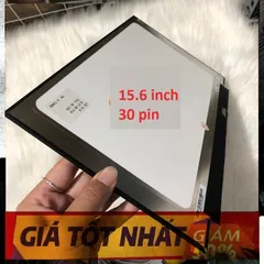 Màn Hình laptop 15.6 inch LED Mỏng SLIM - 30 pin , tràn viền, không tai bắt ốc, không cảm ứng (1366x768 HD / 1920x1080 F
