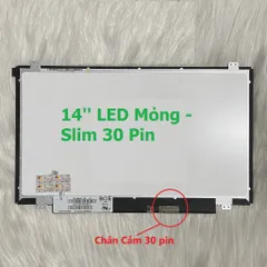 Màn hình laptop Dell Inspiron 7447 14 7447 14-7447 14 7000 7447 kích thước 14'' LED Mỏng - Slim 30 Pin phân giải ( 1366x