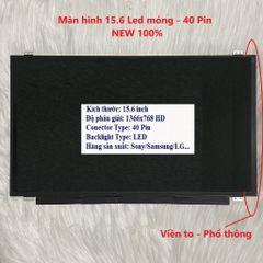 Màn hình Laptop 15.6 inch LED Mỏng SLIM - 40 pin (1366x768 HD / 1920x1080 Full HD) thay thế cho laptop HP Dell Sony Sams