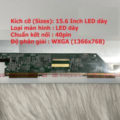 Màn Hình Laptop 15.6 Inch LED Dày 40 Pin HD 1366x768 Thay Thế Cho Dell HP Lenovo Toshiba LG Asus - Chính Hãng, Bảo Hành 1 Đổi 1