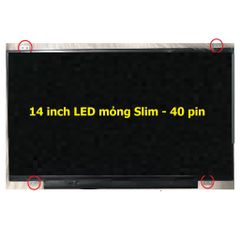 Màn Hình Laptop ACER 14 inch LED Mỏng Slim 40 Pin - Độ Phân Giải HD 1366x768 cho V5-431, V5-471 và mô hình tương thích khác