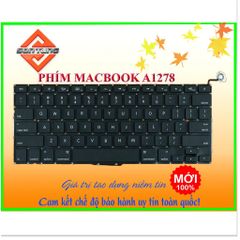 Bàn Phím Laptop MacBook Pro 13“ A1278 - Chuẩn US Layout, Chất Lượng Cao, Bảo Hành 9 Tháng, Thay Thế Dễ Dàng