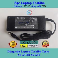 Sạc Laptop Toshiba 15V 5A 75W Chính Hãng - Tương Thích Tecra A6 A7 A8 A9 A10 và Các Dòng Laptop Khác